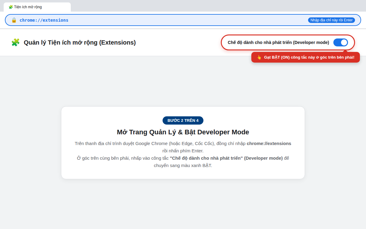 Mở chrome://extensions & Bật Developer Mode